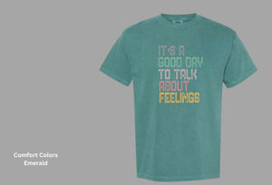 Pathways Its A Good Day to Talk About Feelings Emerald Tee